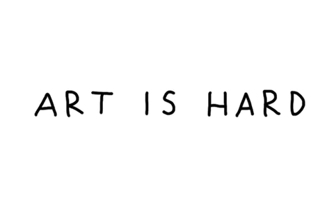 Art is hard!
